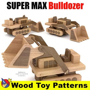 Super MAX Bulldozer Wood Toy Plans & Patterns (PDF Download)