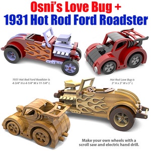 Osni's Hot Rod Love Bug + 1931 Hot Rod Ford Roadster Wood Toy Plans & Patterns (2 PDF Downloads)