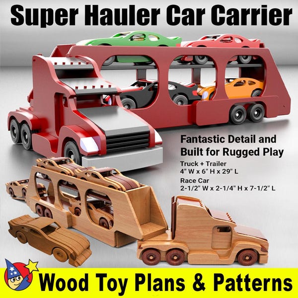 Super Hauler Car Carrier Wood Toy Plans & Patterns (PDF Download)