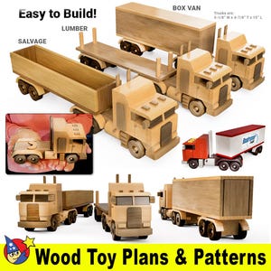 May include: Wooden toy truck plans and patterns. The image shows several different trucks, including a box van, a lumber truck, and a salvage truck. The trucks are all made of wood and are painted in natural wood tones. The text "Easy to Build!" is at the top of the image. The text "Trucks are: 3-1/8" W x 4-7/8" T x 15" L" is at the top right of the image. The text "Wood Toy Plans & Patterns" is at the bottom of the image.