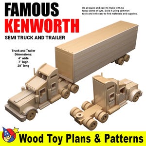 Famous Kenworth Semi Truck & Trailer Wood Toy Plans and Patterns (PDF Download)