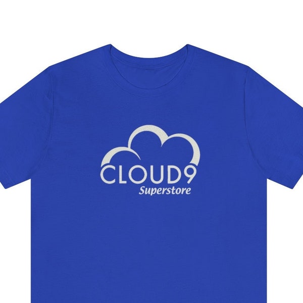 Cloud 9 Superstore Fan T-shirt, Halloween Costume, Superstore Employee Shirt, Tv Show Merch, Funny Quotes