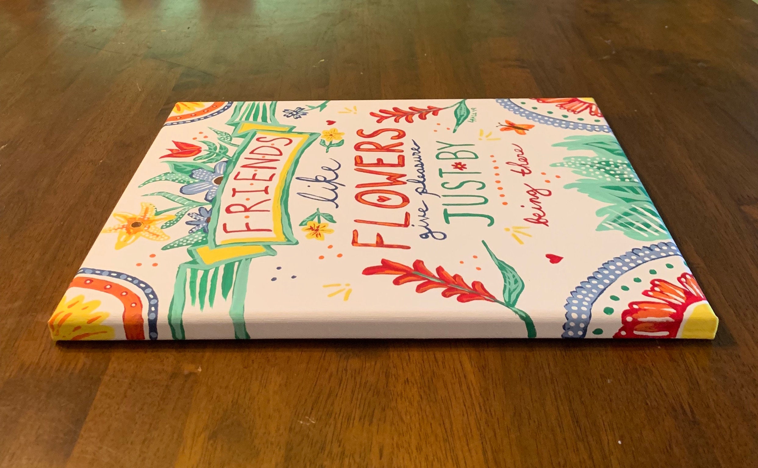 Friends Like Flowers Give Pleasure Just by Being There Etsy