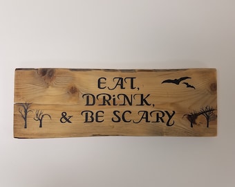 Eat Drink And Be Scary Halloween Sign ~ Frame Wood Box 6”x6”