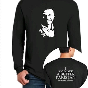 Imran Khan support PTI Hope Shirt for Pakistan 100% Cotton Long Sleeves FRONT & BACK