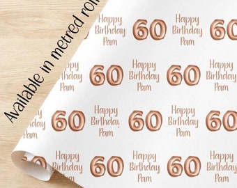 Inpakpapier voor 60e verjaardag met roségouden ballonnen.  Gepersonaliseerde ROLLS milieuvriendelijke kwaliteit cadeaupapier verjaardag haar hem dochter