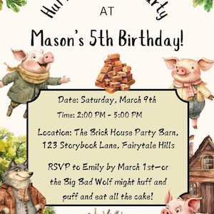 Puede incluir: Una invitación a una fiesta de cumpleaños con ilustraciones de cerdos, un lobo y una casa de ladrillos. La invitación es para el quinto cumpleaños de Mason, que se celebrará en The Brick House Party Barn, 123 Storybook Lane, Fairytale Hills el sábado 9 de marzo de 2:00 PM a 5:00 PM. RSVP a Emily antes del 1 de marzo.