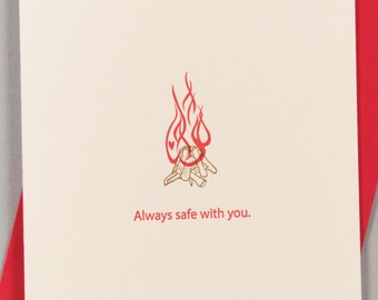 Safe with you Bonfire (#LN-SWYR) Letterpress Greeting Card - Love / Romance / Anniversary / Valentine