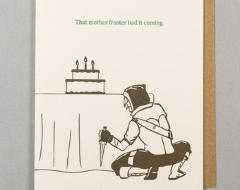 That mother froster had it coming (#BD-FROK) - a funny D20 themed Letterpress Greeting Card