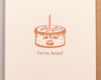 Cut me Senpai! - (#BD-SENK) an anime themed letterpress birthday greeting card