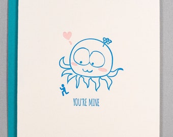 You're mine, Octopus (#LR-YMOB), Letterpress Greeting Card,  valentine card, romance card, love greeting card, anniversary card