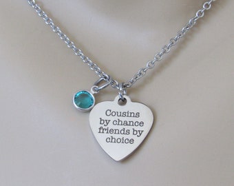 Cousins By Chance, Friends By Choice Necklace With Birthstone, Gift for Cousin, Necklace for Cousin, Cousin Birthday, Cousin Jewelry