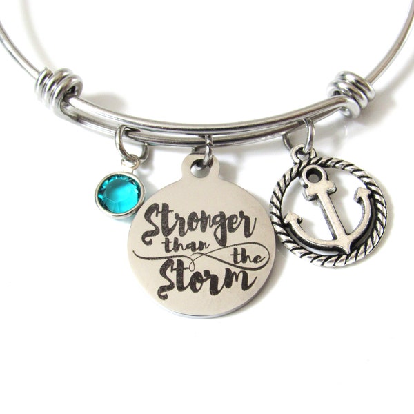 Stronger than the Storm Bracelet with Birthstone, Motivational Jewelry, Gift for Daughter, Never Give Up, Encouragement Jewelry, Support