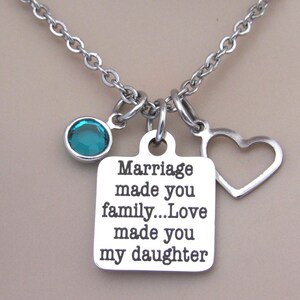 Marriage Made You Family..Love Made You My Daughter Necklace, Daughter in Law - Stepdaughter Gift -Wedding Necklace - New Daughter in Law