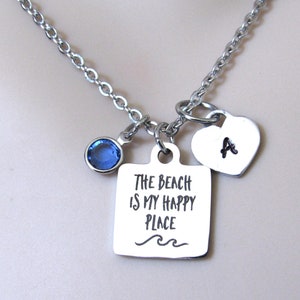The Beach is my Happy Place Necklace with Initial Heart and Birthstone, Personalized Beach Jewelry, Love the Beach, Beach Necklace