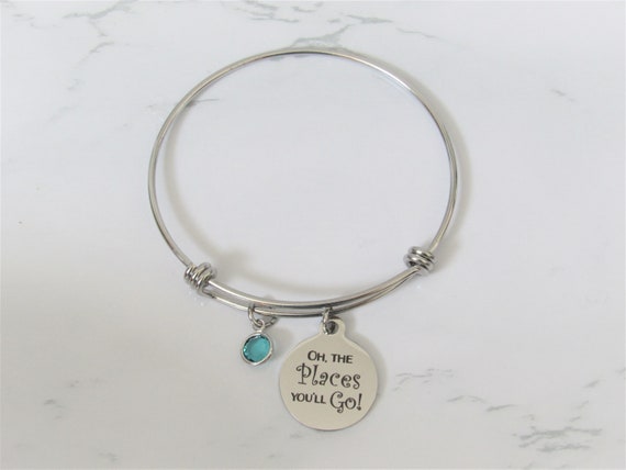 Oh the Places You ll Go Bracelet With Birthstone Graduation Gift