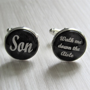 Son Walk Me Down The Aisle Cufflinks, Wedding Jewelry, Gift For Him, Formalwear