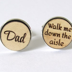 Dad Walk me Down the Aisle Cufflinks, Wedding Jewelry Gift, Mens Cufflinks, Maple Wood Cufflinks, Wedding Jewelry Rustic, Bridal