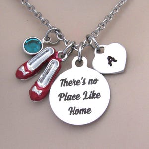 There&#39;s No Place Like Home Necklace, Initial, Ruby Slippers & Birthstone, Wizard of Oz Jewelry, Dorothy Necklace, Birthday Gift Daughter