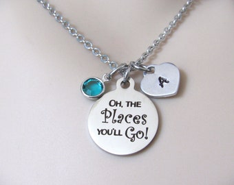 Oh The Places You'll Go Necklace with Initial Heart and Birthstone, Graduation Personalized Jewelry, New Journey Daughter Gift