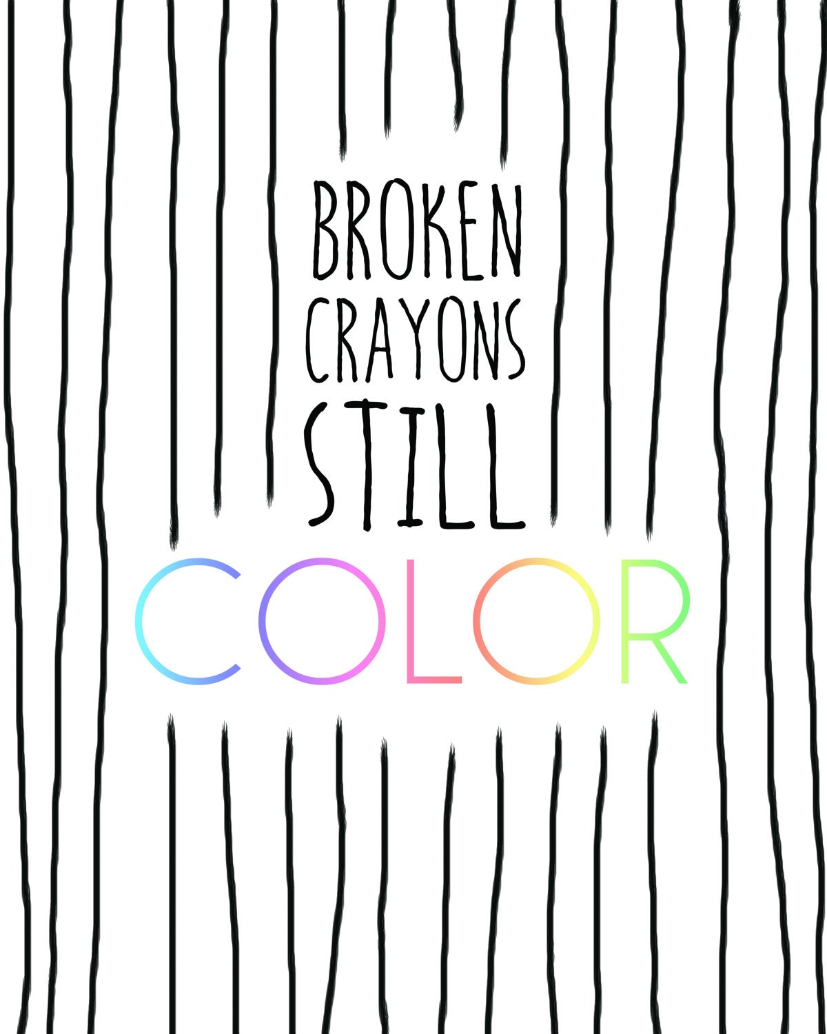 Broken Crayons Still Color Printable Etsy