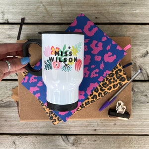 Vibrant Floral Travel Mug For Teacher - Insulated Teacher Mug - Coffee Mug - Teacher Gift - End of Term Gift - Special teacher