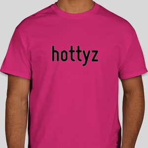 hottyz shirt