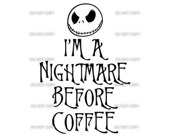Download Nightmare Before Coffee Svg Etsy