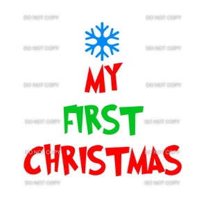 My First Christmas SVG - Babies First Christmas