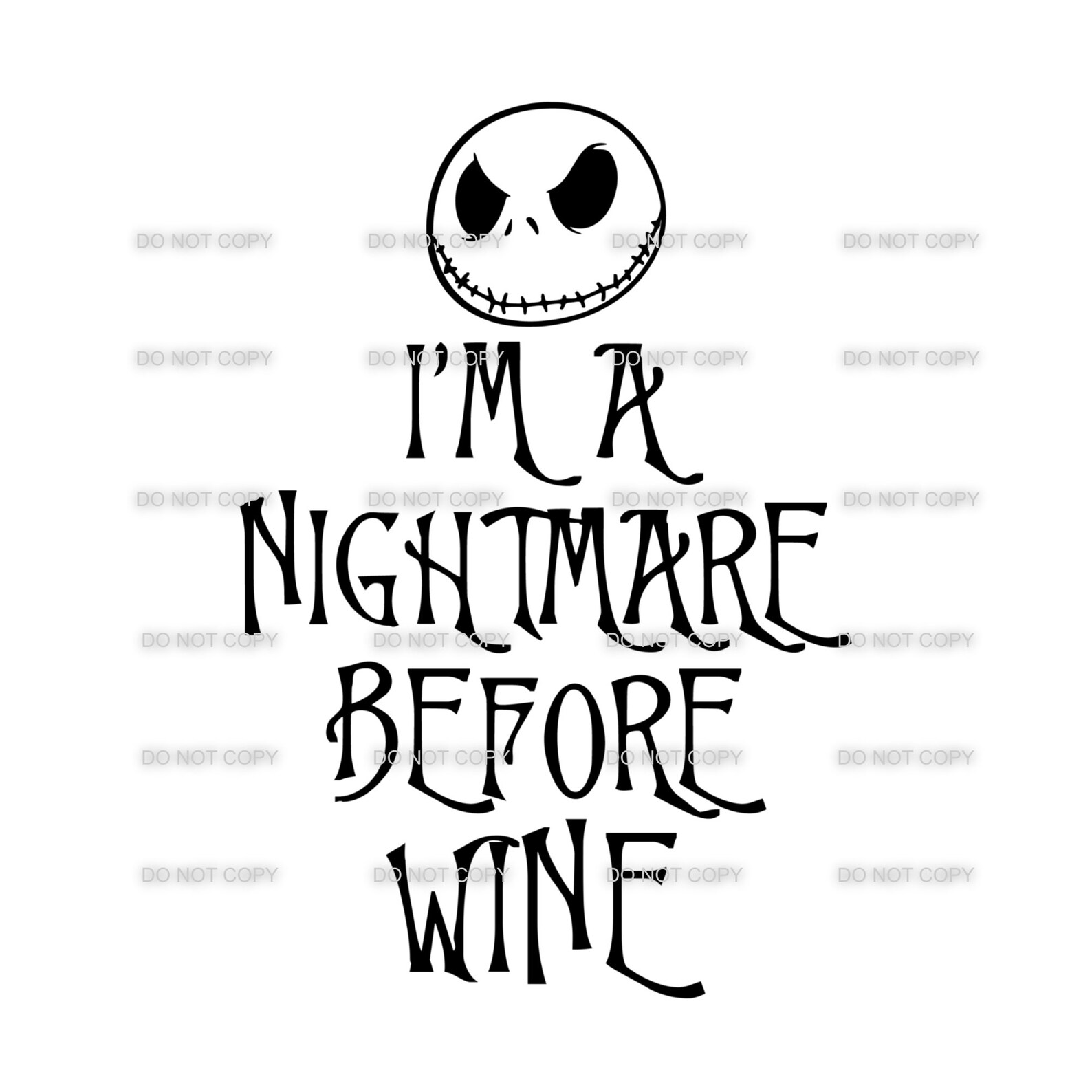 I'm a Nightmare Before Wine SVG Etsy