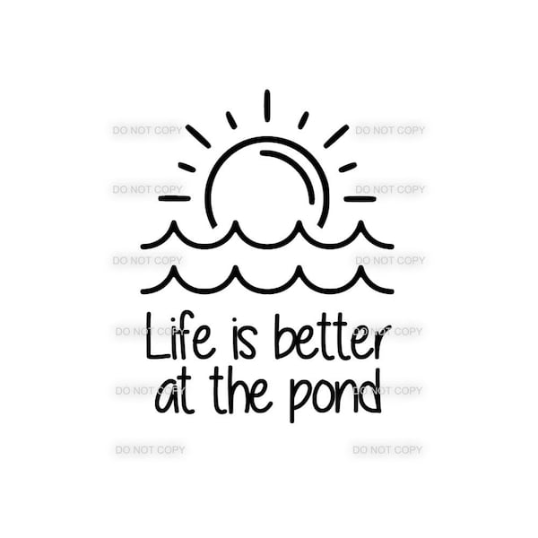 Life is Better at the Pond SVG