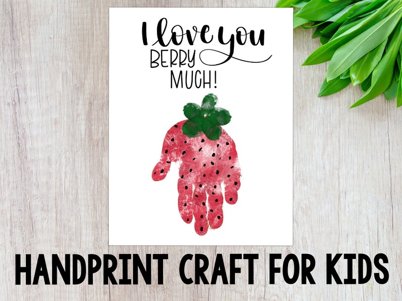 Handprint Craft for Kids, I Love You Berry Much, Strawberry Handprint, DIY Craft, Digital Download, DIY Printable Gift, Valentines Day image 3