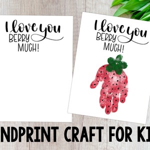 Handprint Craft for Kids, I Love You Berry Much, Strawberry Handprint, DIY Craft, Digital Download, DIY Printable Gift, Valentines Day image 1