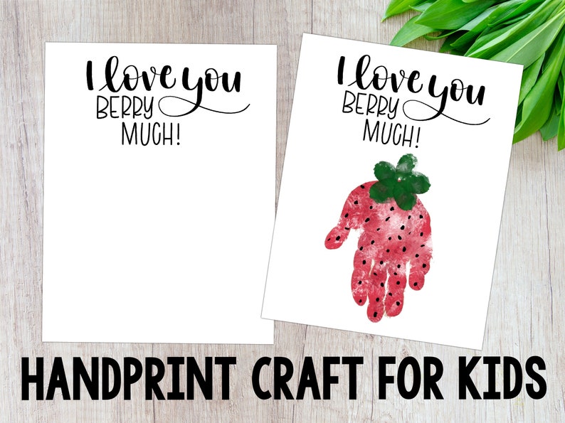 Handprint Craft for Kids, I Love You Berry Much, Strawberry Handprint, DIY Craft, Digital Download, DIY Printable Gift, Valentines Day image 1