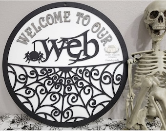 SVG Digital Instant Download Laser Cut File Welcome To Our Web Halloween Door Hanging sign