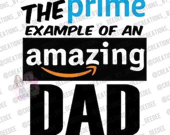 The prime example of an amazing Dad - SVG/PNG