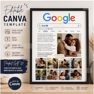 May include: An editable Canva template featuring a Google search interface design with the text Dad, a heartfelt paragraph, and a collage of eight photos showing various family moments, all enclosed within a black rectangular frame.