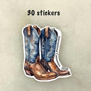 May include: A sticker featuring a pair of cowboy boots with blue shafts and brown leather. The boots have decorative stitching and the text "Love from Texas" is visible. The sticker also includes the text "International Convention 2026" and "30 stickers".