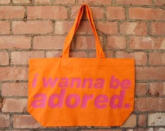 I Wanna Be Adored Oversize Tote Bag • Orange and Pink Bold Graphic • Indie Music Lyric Gift • Stone Roses Style • Large Shopper Bag