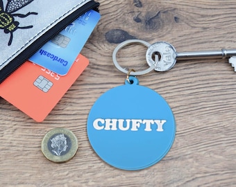 Chufty Rubber Keyring • Funny Manc Saying Gift • Northern Slang Accessory • Mancunian Keychain • Fun Little Present for Proper Proud Mancs