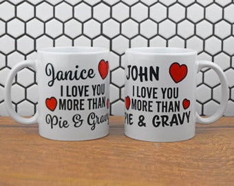 I Love You More Than Pie & Gravy Personalised Mug | Made in Manchester | Great Gift for Mancunian