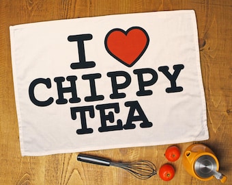 I Love Chippy Tea Tea Towel • Funny Northern Food Gift • Mancunian Kitchen Decor • Cotton Homeware • Made in UK • Manc Pride Design