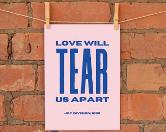 Love Will Tear Us Apart A4 Print | Made in UK | Manchester Madchester Indie Fan Music Lover Joy Division '80s Music Punk Pink