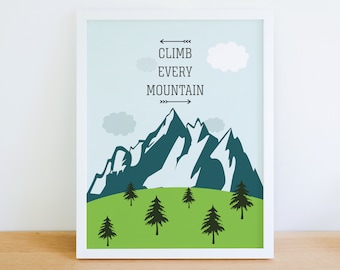 Climb Every Mountain - Etsy