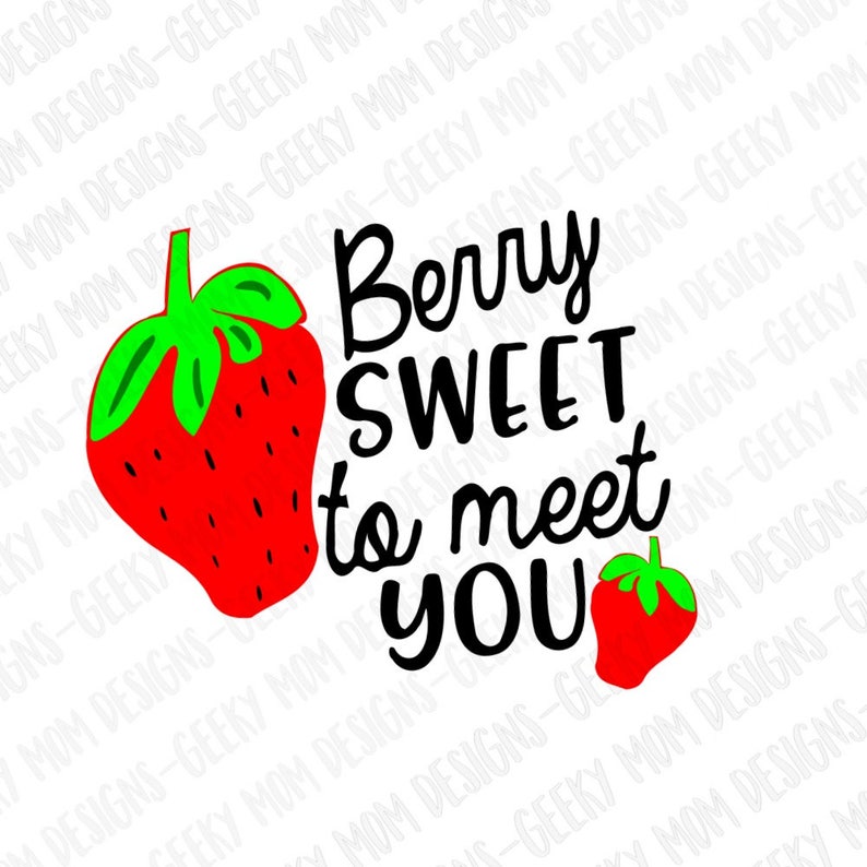 Download Berry Sweet To Meet You svg Strawberry Svg-Cut file cricut ...