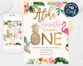 May include: A tropical-themed first birthday party invitation with a gold pineapple, pink flamingo, and the text "Aloha Samantha is turning one". The invitation includes the date, time, address, and RSVP information.