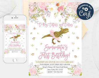 May include: A pink and gold printable invitation for a first birthday party. The invitation features a dinosaur wearing a tutu and a crown, surrounded by butterflies and flowers. The text on the invitation reads "T-Rexi tutus and tiaras Samantha's First Birthday! Stomp on over to celebrate Saturday, July 23rd, 2021 4:00 PM King's House 145 East 41nd Street New York, NY 13152 RSVP: 743-743-743"
