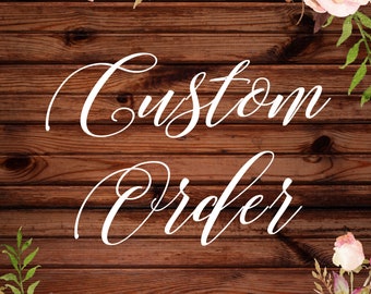 Custom Order