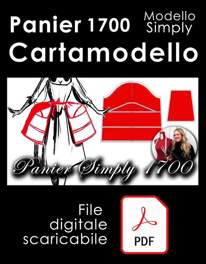 May include: Panier 1700 Cartamodello Simply, a red and white digital sewing pattern for a 1700s style pannier. The pattern is available as a downloadable PDF file. The image shows a line drawing of a woman wearing the pannier, as well as a red fabric pattern piece.