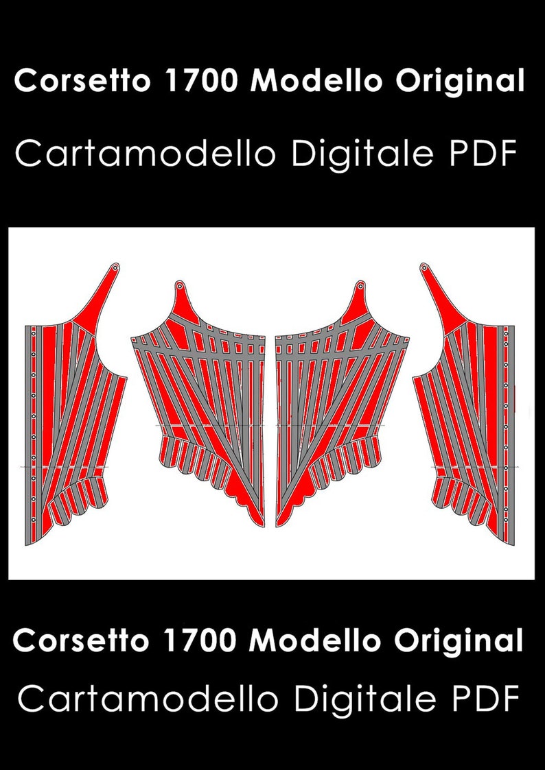 May include: Corsetto 1700 Modello Original Cartam modello Digitale PDF. A red and gray corset pattern with three pieces. The pattern is for a 1700s style corset. The text on the image reads 'Corsetto 1700 Modello Original' and 'Cartam modello Digitale PDF'.